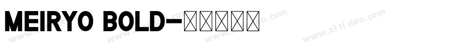 Meiryo Bold字体转换